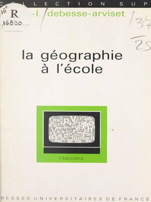 cover image of La géographie à l'école